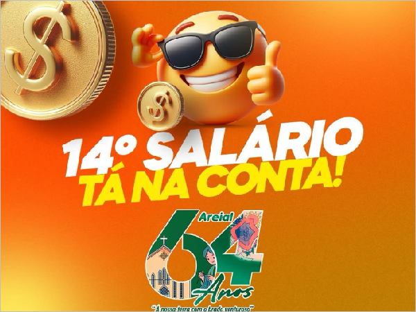 Prefeitura de Areial deposita 14º salário na conta dos servidores