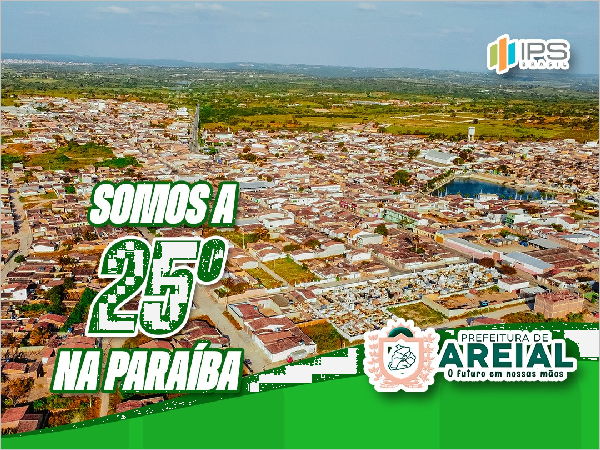 Areial é o 25º município com melhor qualidade de vida da Paraíba, aponta ranking do IPS Brasil 2026
